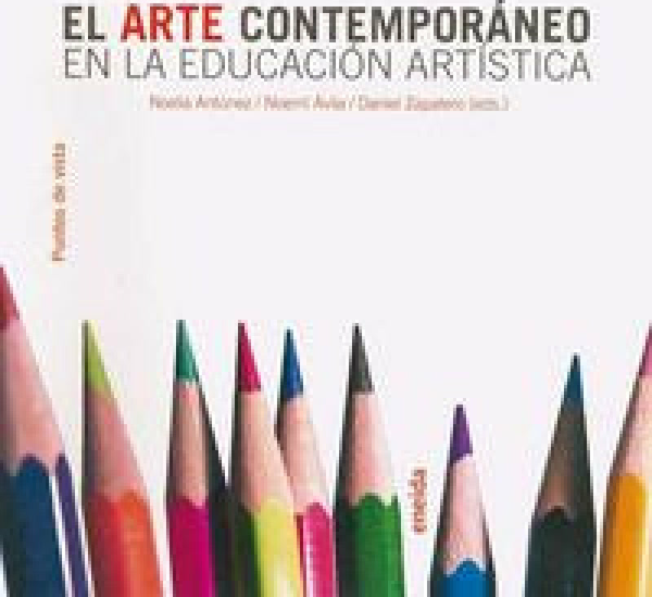 El Arte Contemporáneo En La Educación Artística