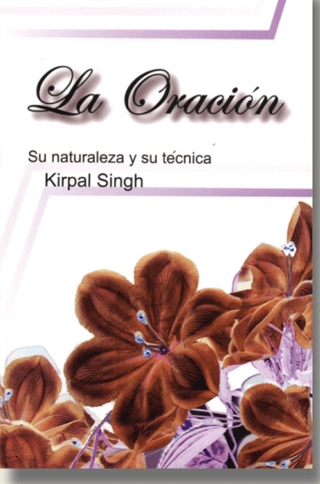 La oración: su naturaleza y su técnica