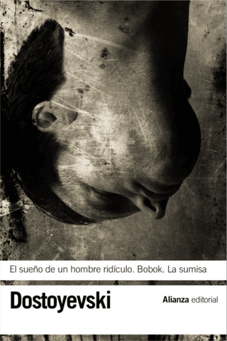 El Sueño De Un Hombre Ridículo - Bobok - La Sumisa
