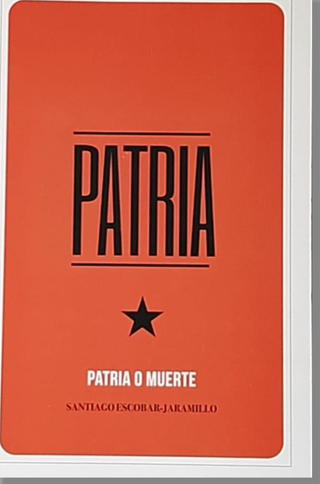 PATRIA O MUERTE