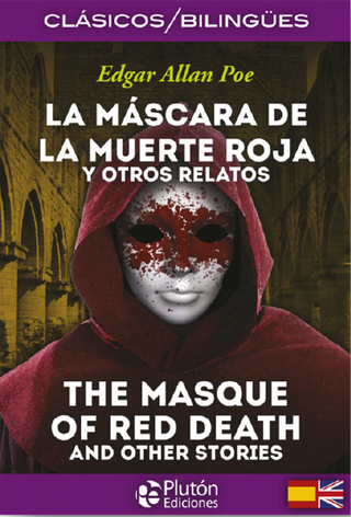 La Máscara De La Muerte Roja Y Otros Relatos/ The Masque Of Red Death And Other Stories