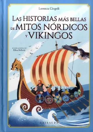 Las Historias Más Bellas De Mitos Nórdicos Y Vikingos