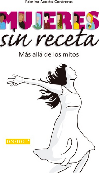 Mujeres sin receta. Más allá de los mitos