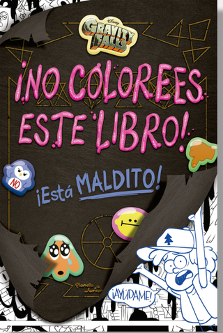 Gravity Falls. ¡No Colorees Este Libro!