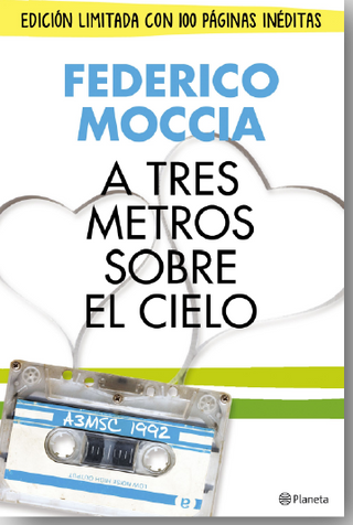 A Tres Metros Sobre El Cielo