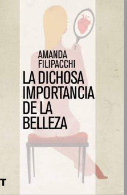 La Dichosa Importancia De La Belleza