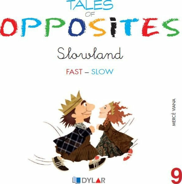 Tales Of Opposites 9 - Slowland
