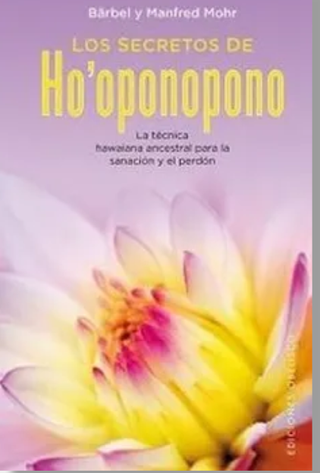 Los Secretos De Ho'Oponopono