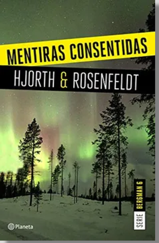 Mentiras Consentidas (Serie Bergman 6)
