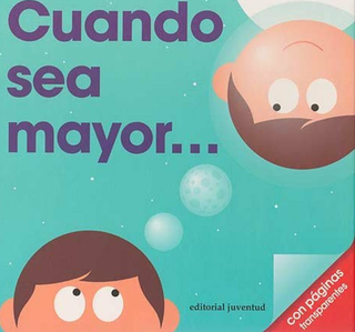 Cuando Sea Mayor...