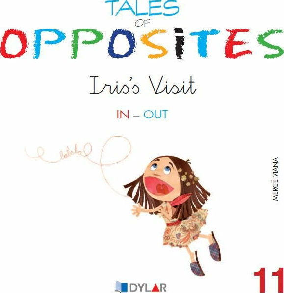 Tales Of Opposites 11 - Iris Visit