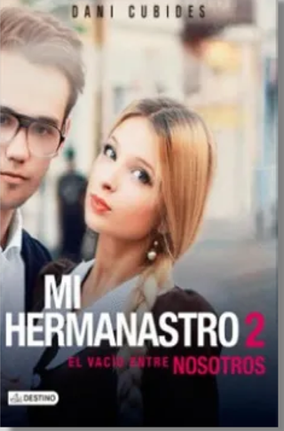 Mi Hermanastro 2. El vacío entre nosotros