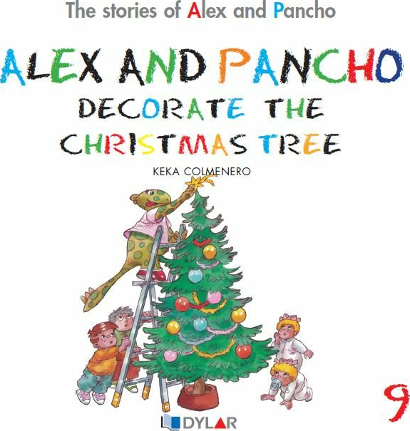 Alex And P. Decorate The Christmas Tree - Story 9