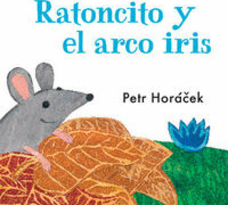 Ratoncito Y El Arco Iris