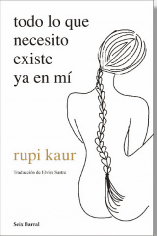 Todo lo que necesito existe ya en mí