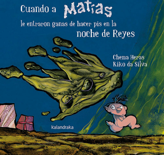 Cuando A Matías Le Entraron Ganas De Hacer Pis En La Noche De Reyes