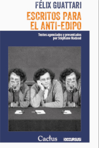 Escritos para El Anti-Edipo