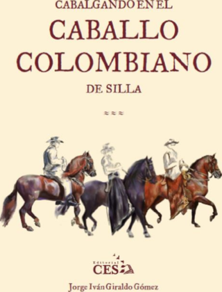 Cabalgando En El Caballo Colombiano De Silla