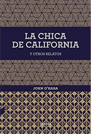 La Chica De California Y Otros Relatos