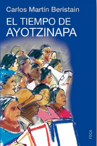 El Tiempo De Ayotzinapa