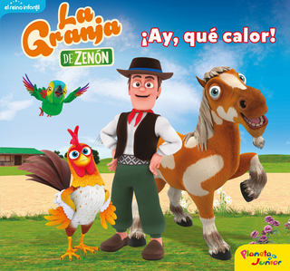 La Granja De Zenón. ¡Ay, Qué Calor!