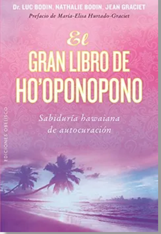 El Gran Libro De Ho'Oponopono
