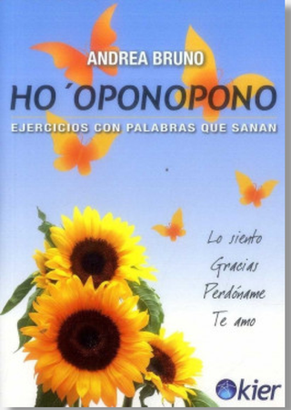 Ho'Oponopono Ejercicios Con Palabras Que Sanan