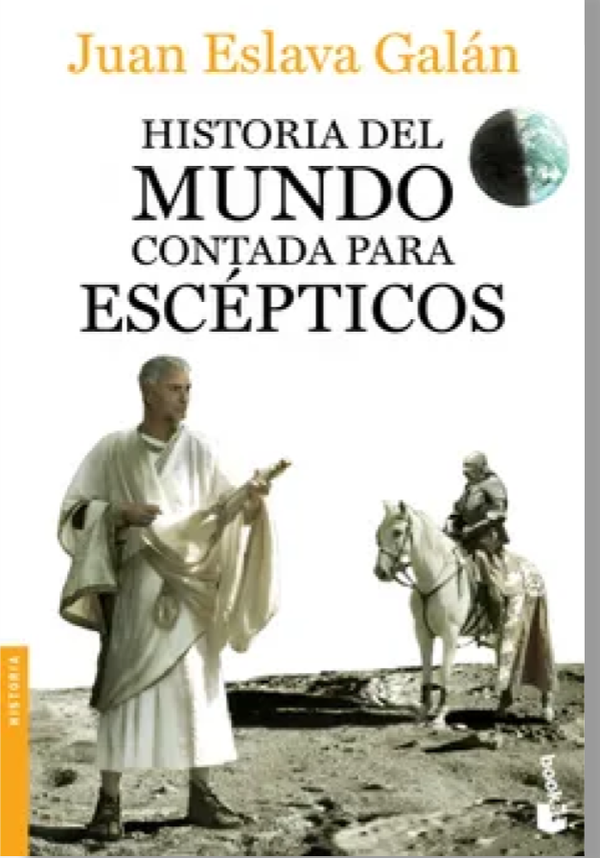 Historia del Mundo Contada Para Escépticos