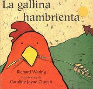 La Gallina Hambrienta
