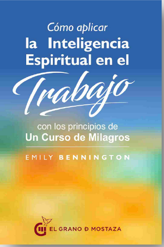 Cómo Aplicar La Inteligencia Espiritual En El Trabajo