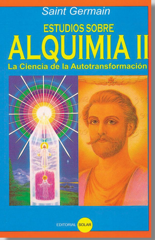 Estudios sobre Alquimia Tomo II