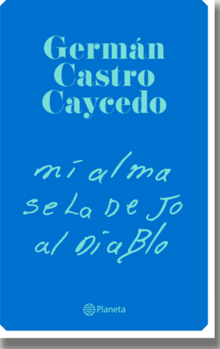 Mi alma se la dejo al diablo