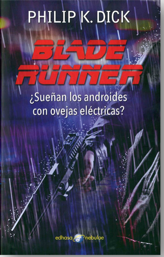 Blade Runner ¿Sueñan los androides con ovejas eléctricas?