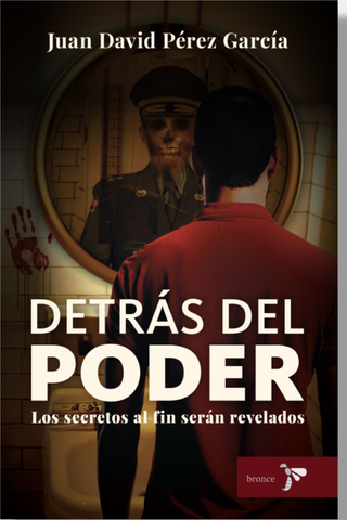 Detrás del poder. Los secretos al fin serán revelados