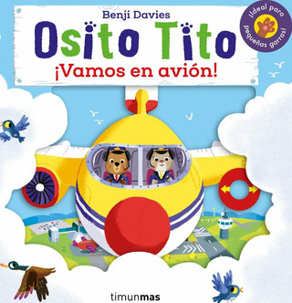 Osito Tito. ¡Vamos En Avión!