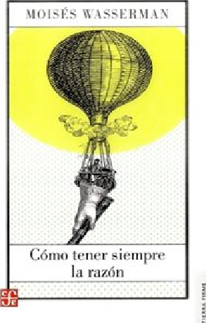 Cómo tener siempre la razón