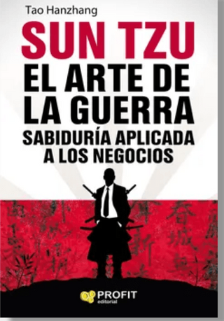 Sun Tzu. El arte de la guerra. Sabiduría aplicada a los negocios