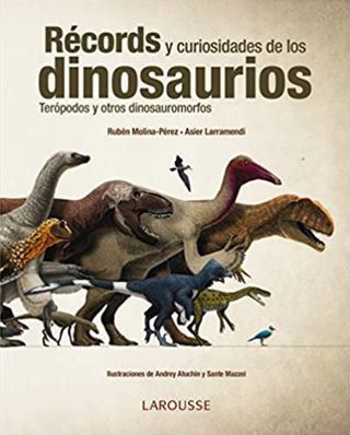 Records y curiosidades de los dinosaurios