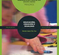 Educación, Creación E Igualdad