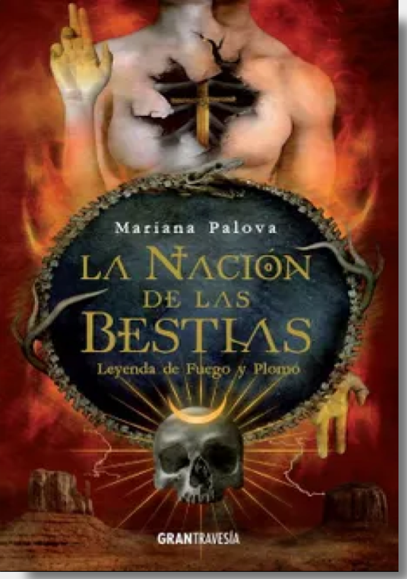 La Nación De Las Bestias 2: Leyenda De Fuego Y Plomo