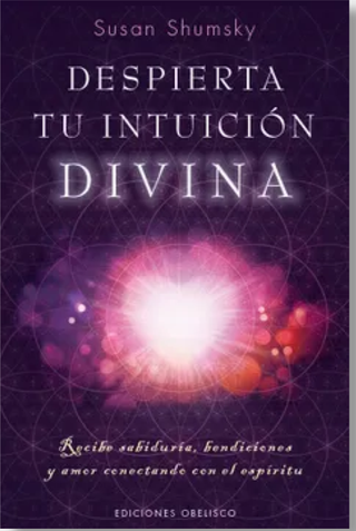 Despierta Tu Intuición Divina