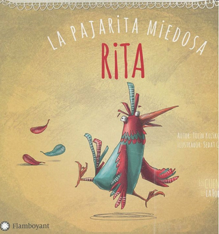 Rita, La Pajarita Miedosa
