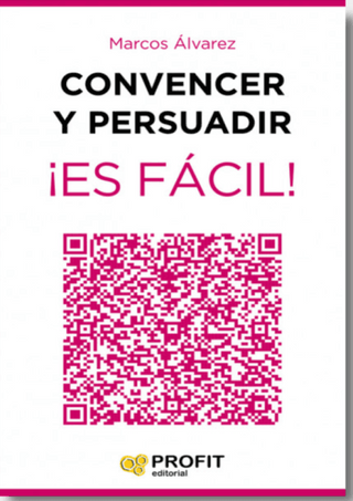 Convencer Y Persuadir ¡Es Fácil!