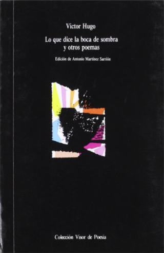 Lo que dice la boca de sombra y otros poemas
