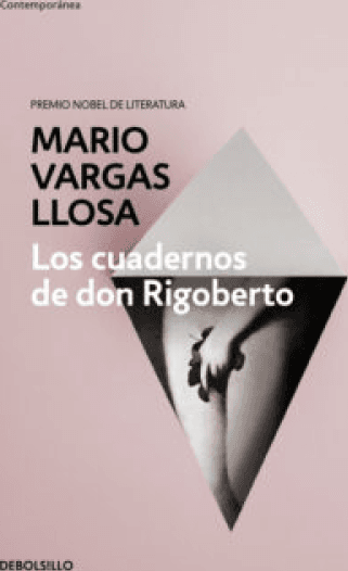 Los Cuadernos De Don Rigoberto