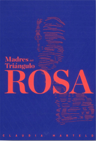 Madres Del Triángulo Rosa