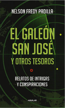 El Galeón San José Y Otros Tesoros