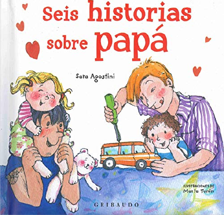 Seis Historias Sobre Papá