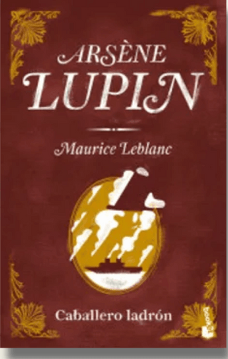 Arsène Lupin, Caballero Ladrón