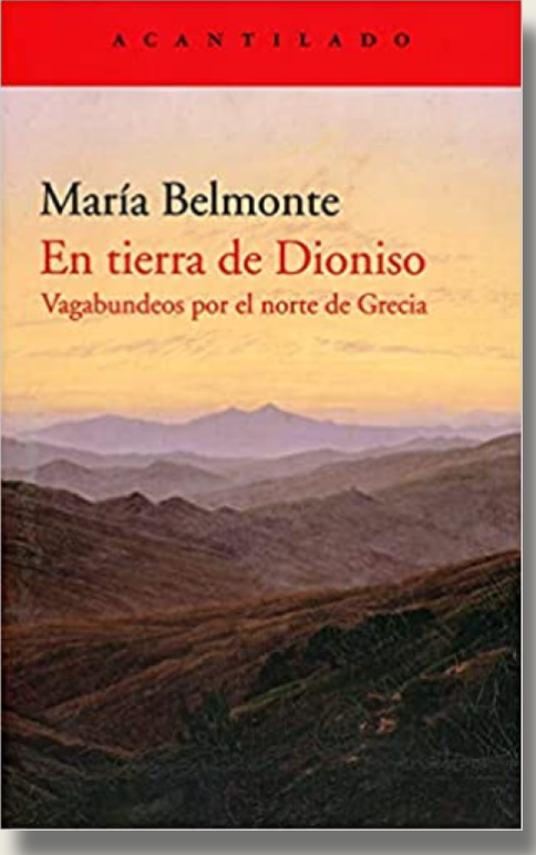 En tierra de Dioniso: Vagabundeos por el norte de Grecia